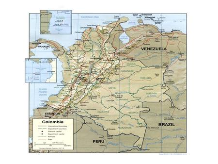 A Brief History Independence 1813 Formation of Greater Colombia Two Political Parties, Conservatives and Liberals War of a Thousand Days (1899-1902) 100,000.