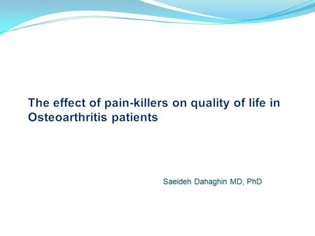 Saeideh Dahaghin MD, PhD. Osteoarthritis  A chronic disease of joints  No cure available  pain is the main symptom of osteoarthritis  The most common.