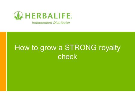 How to grow a STRONG royalty check