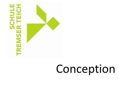 Conception. Who we are We are a school for all pupils. 600 pupils are educated in 26 classes. Every child can learn successfully in our primary and comprehensive.