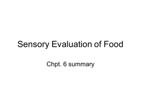 Sensory Evaluation of Food