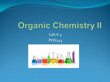 Lab # 4 PHS244. Carboxylic acid Carboxylic acids are organic compounds characterized by the presence of at least one carboxyl group (- COOH) The general.