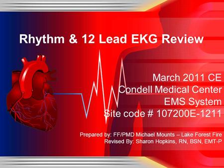 Rhythm & 12 Lead EKG Review