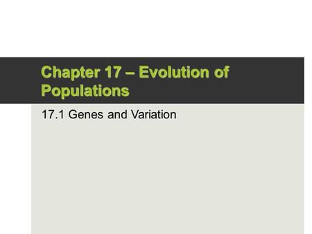 Chapter 17 – Evolution of Populations