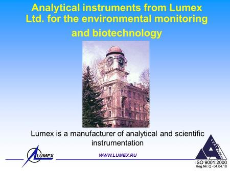 Lumex is a manufacturer of analytical and scientific instrumentation