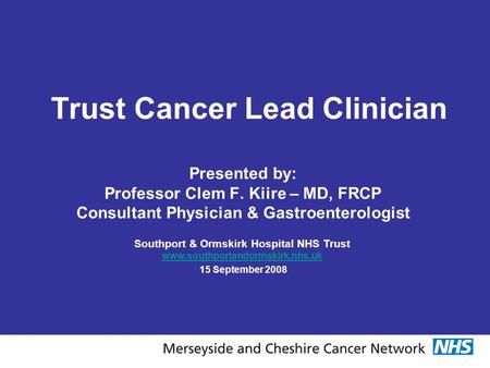 Trust Cancer Lead Clinician