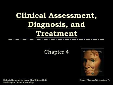 Clinical Assessment, Diagnosis, and Treatment