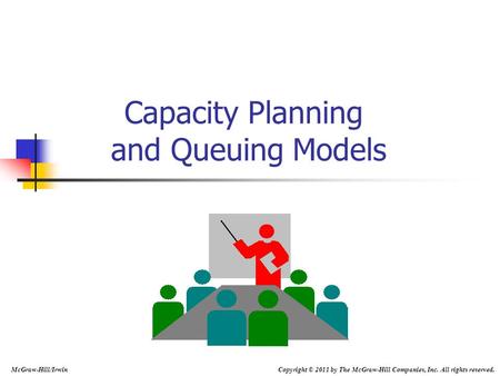 Capacity Planning and Queuing Models