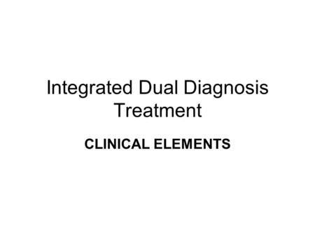 Integrated Dual Diagnosis Treatment