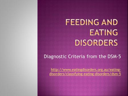 Feeding and eating disorders