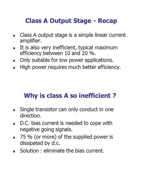 Class A Output Stage - Recap