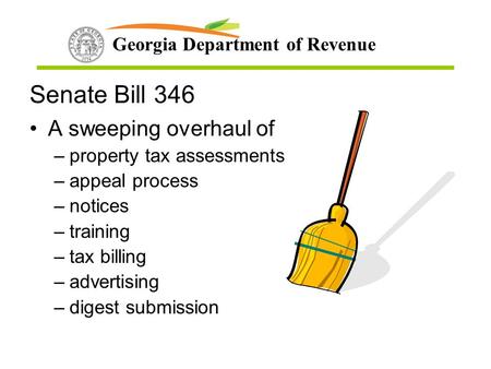 Senate Bill 346 A sweeping overhaul of property tax assessments