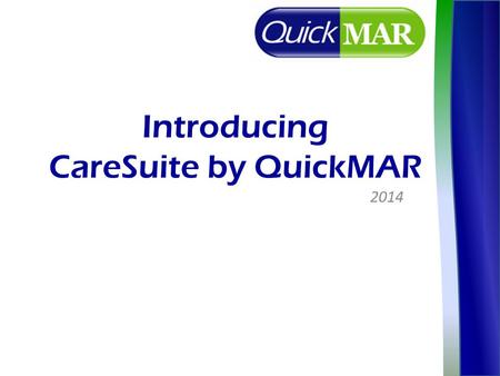 Introducing CareSuite by QuickMAR