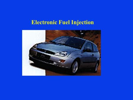 Electronic Fuel Injection