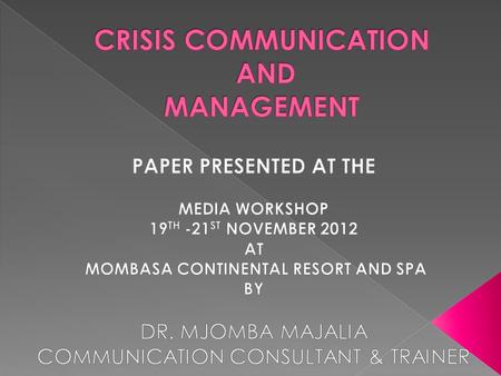 In any organization—It’s always highly likely that some kind of crisis is going to hit. No organization should be without a Crisis Communication Plan.