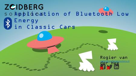 Application of Bluetooth Low Energy in Classic Cars Rogier van der Hee