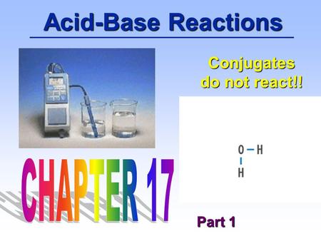 Conjugates do not react!!