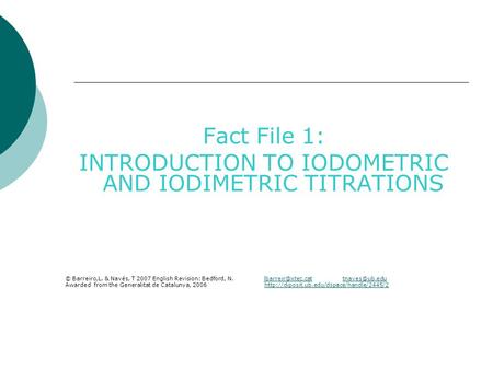 INTRODUCTION TO IODOMETRIC AND IODIMETRIC TITRATIONS