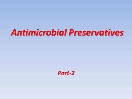 Antimicrobial Preservatives