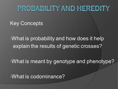 Probability and Heredity