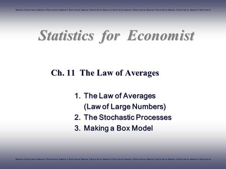 Statistics & Econometrics Statistics & Econometrics Statistics & Econometrics Statistics & Econometrics Statistics & Econometrics Statistics & Econometrics.