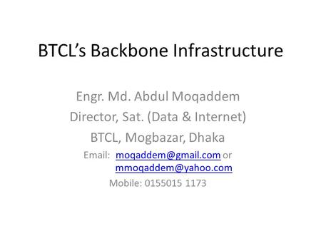 BTCL’s Backbone Infrastructure