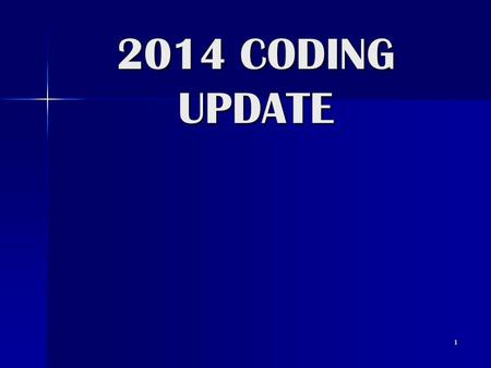 2014 CODING UPDATE.