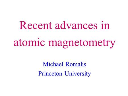 Attotesla magnetometry