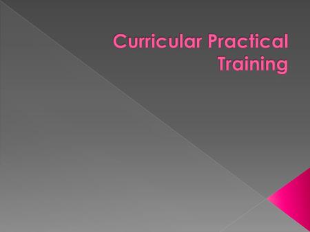  CPT is a type of employment authorization that allows qualified F-1 students to gain practical experience in their field of study while making progress.