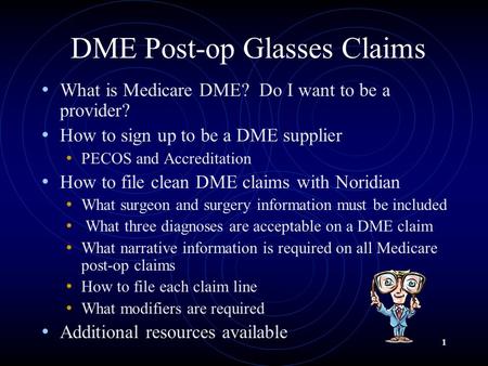 DME Post-op Glasses Claims