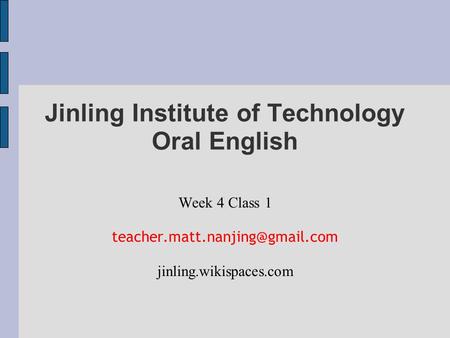 Jinling Institute of Technology Oral English