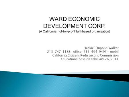 WARD ECONOMIC DEVELOPMENT CORP.