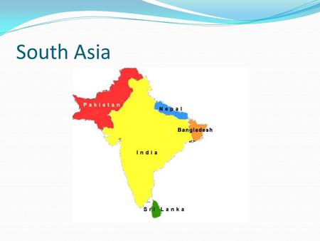 South Asia. Monsoon Seasonal winds that bring rain in the summer Necessary to water crops Too much= flooding Too little=drought and crop failure.