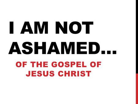 Of the Gospel of Jesus Christ