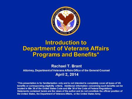 Introduction to Department of Veterans Affairs Programs and Benefits*