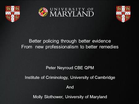 Better policing through better evidence