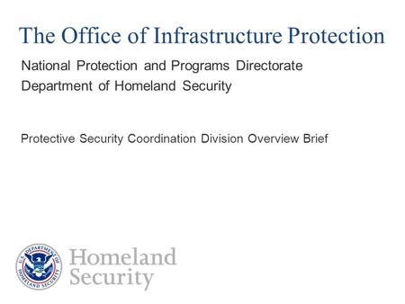 The Office of Infrastructure Protection