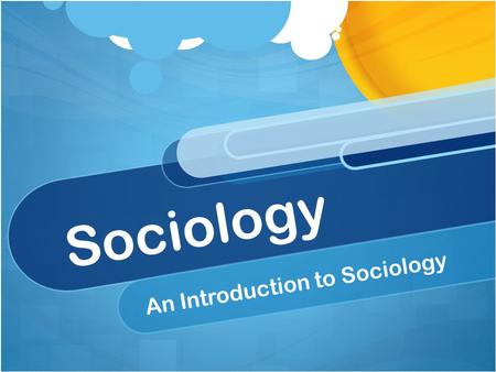 An Introduction to Sociology