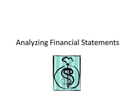 Analyzing Financial Statements