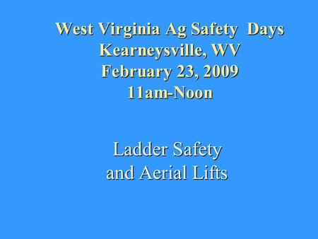 Ladder Safety and Aerial Lifts