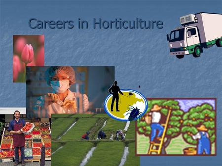 Careers in Horticulture