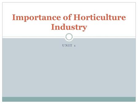 Importance of Horticulture Industry