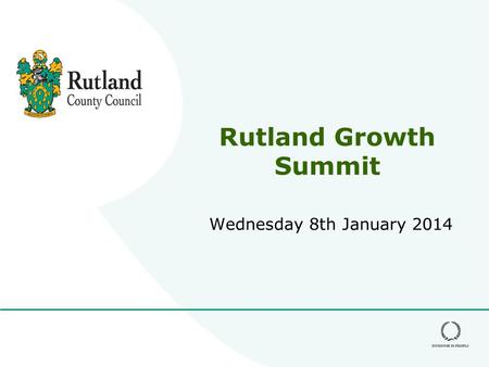 Rutland Growth Summit Wednesday 8th January 2014.