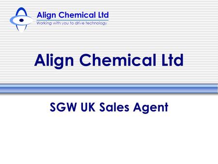 Align Chemical Ltd SGW UK Sales Agent.