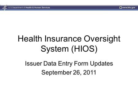 Health Insurance Oversight System (HIOS)