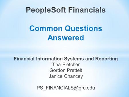 * Requisition Processing Common Problems * Budget Checking Errors * Run Controls * Process Scheduler Request & Process Monitor * Questions.