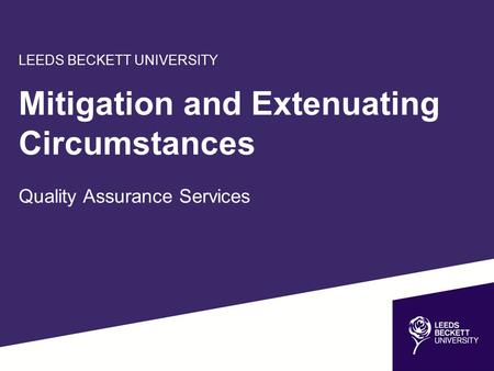 Mitigation and Extenuating Circumstances