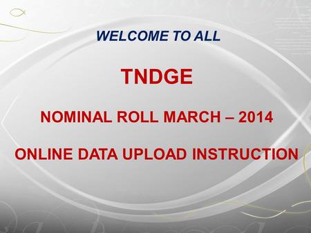 ONLINE DATA UPLOAD INSTRUCTION