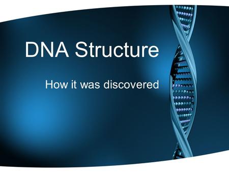 DNA Structure How it was discovered. Friedrich Miescher 1869 (Germany) Isolated deoxyribonucleic acid from nucleus of cells –Called this white, slightly.