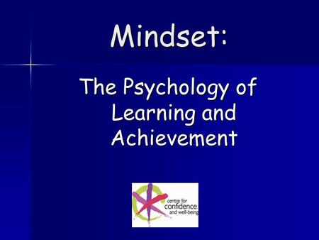 Mindset: The Psychology of Learning and Achievement.